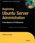 Beginning Ubuntu Server Administration: From Novice to Professional