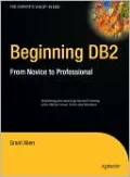 Beginning DB2: From Novice to Professional
