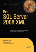 Pro SQL Server 2008 XML