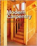 Modern Carpentry: Building Construction Details in Easy-to-Understand Form
