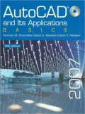 AutoCAD and Its Applications: Basics 2007