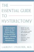 Essential Guide To Hysterectomy