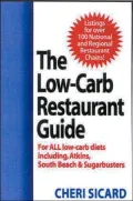 Low-Carb Restaurant: Eat Well at America's Favorite Restaurants and Stay on Your Diet