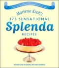 Marlene Koch's Sensational Splenda Recipes: Recipes Low in Sugar, Fat and Calories
