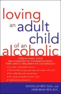 Loving an Adult Child of an Alcoholic