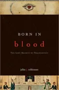 Born in Blood: The Lost Secrets of Freemasonry