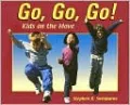 Go, Go, Go!: Kids on the Move