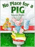 No Place for a Pig