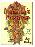 Monarch's Progress: Poems with Wings
