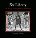 For Liberty: The Story of the Boston Massacre