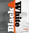 Black and White: The Confrontation of Reverend Fred L. Shuttlesworth and Eugene ''Bull'' Connor
