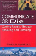 Communicate or Die