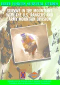 Survive in the Mountains with the U. S. Rangers and Army Mountain Division