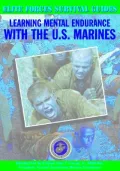 Learning Mental Endurance with the U. S. Marines