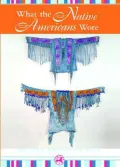 What the Native Americans Wore