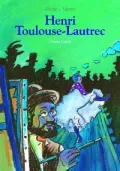 Henri Toulouse-Lautrec: 19th Century French Painter