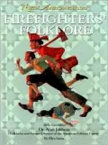 Firefighters' Folklore