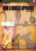 The FDA and Psychiatric Drugs: How a Drug Is Approved