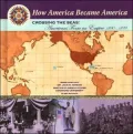 Crossing the Seas : Americans Form an Empire (1890-1899)