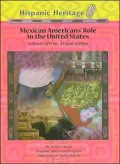 Mexican Americans' Role In The United States A History Of Pride, A Future Of Hope