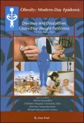 Diseases and Disabilities Caused by Weight Problems : The Overloaded Body