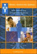 How Genetics and Environment Shape Us : The Destined Body