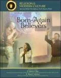 Born-Again Believers: Evangelicals and Charismatics