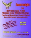 ExamInsight For MCP/MCSE Exam 70 293 Windows Server 2003 Certification: Planning and Maintaining a Microsoft Windows Server 2003 Network Infrastructur