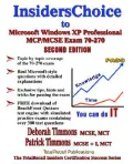 Insiderschoice to Microsoft Windows XP Professional Mcp/MCSE Exam 70-270