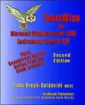 Examwise for Mcp/Msce Exam 70-290 Windows Server 2003 Certification: Managing and Maintaining a Microsoft Windows Server 2003 Environment