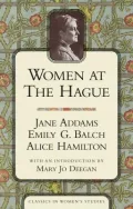 Women at the Hague: The International Peace Congress of 1915