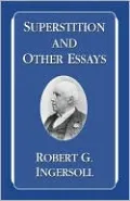 Superstition and Other Essays