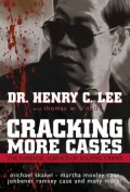 Cracking More Cases: The Forensic Science of Solving Crimes