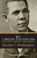 My Larger Education: Chapters from My Experience