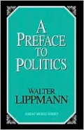 A Preface to Politics