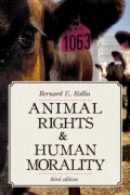 Animal Rights and Human Morality