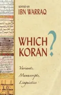Which Koran? : Variants, Manuscripts, and the Influence of Pre-Islamic Poetry