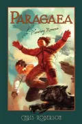 Paragaea : A Planetary Romance