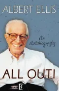 All Out!: An Autobiography by Albert Ellis — book cover