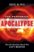 Paperback Apocalypse: How the Christian Right Was Left Behind