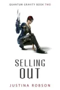 Selling Out (Quantium Gravity Series #2)