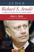 Judge Richard Arnold: A Legacy of Justice on the Federal Bench