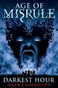 Age of Misrule Book Two: Darkest Hour, Vol. 2