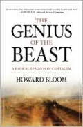 The Genius of the Beast: A Radical Re-Vision of Capitalism