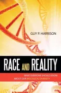 Race and Reality: What Everyone Should Know about Our Biological Diversity