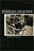 Technology And Science in the Industrializing Nations 1500-1914: Control Of Nature