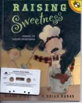 Raising Sweetness