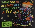 There Was an Old Lady Who Swallowed a Fly