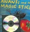 Anansi and the Magic Stick