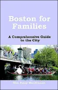 Boston for Families: A Comprehensive Guide to the City
